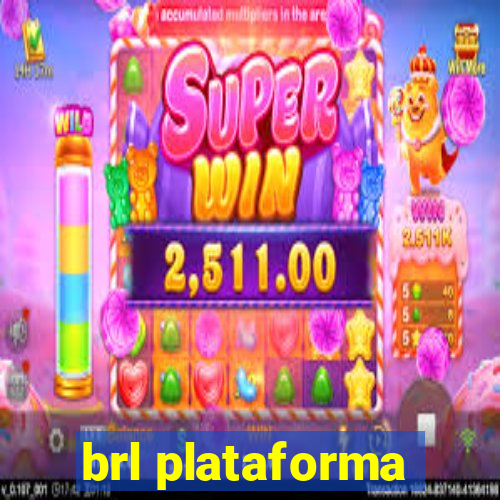 brl plataforma